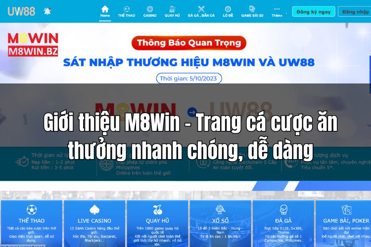 Giới thiệu M8Win - Trang cá cược ăn thưởng nhanh chóng, dễ dàng